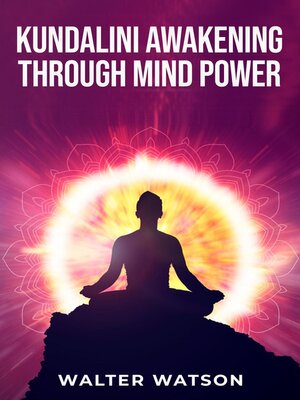 cover image of KUNDALINI AWAKENING THROUGH MIND POWER